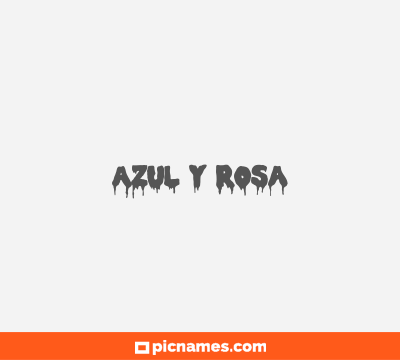 Azul y Rosa